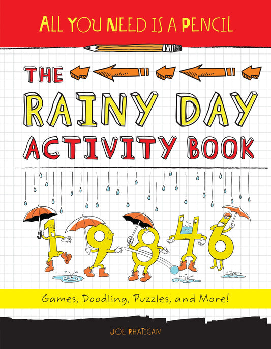 All You Need Is a Pencil: The Rainy Day Activity Book image