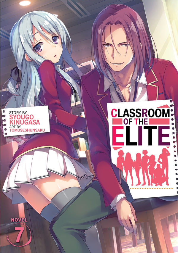 Pop Weasel Image of Classroom of the Elite (Light Novel) Vol. 07