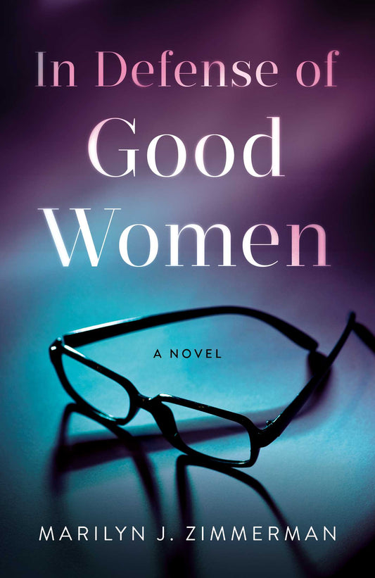 In Defense of Good Women A Novel image