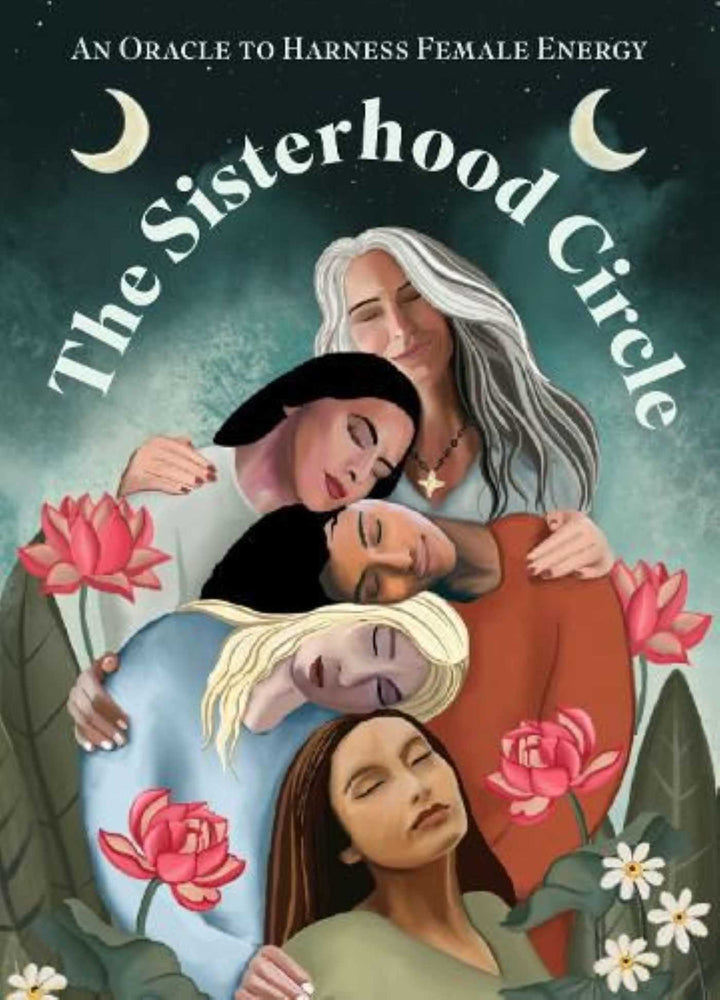 Sisterhood Circle, The An Oracle to Harness Female Energy image - Non-Fiction - Image - Pop Weasel