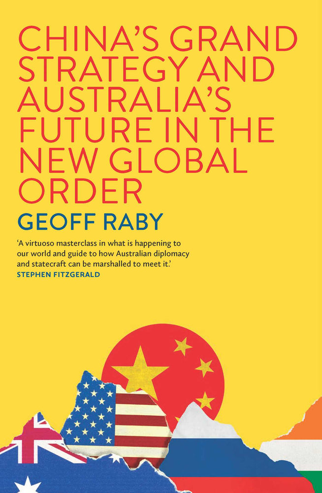 China's Grand Strategy and Australia's Future in the New Global Order image - Non-Fiction - Image - Pop Weasel
