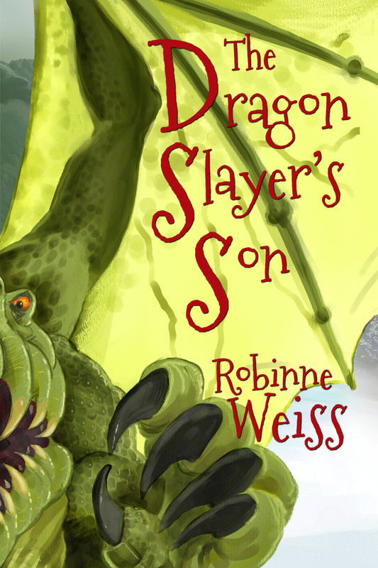 The Dragon Slayer's Son (The Dragon Defence League: Book 1)