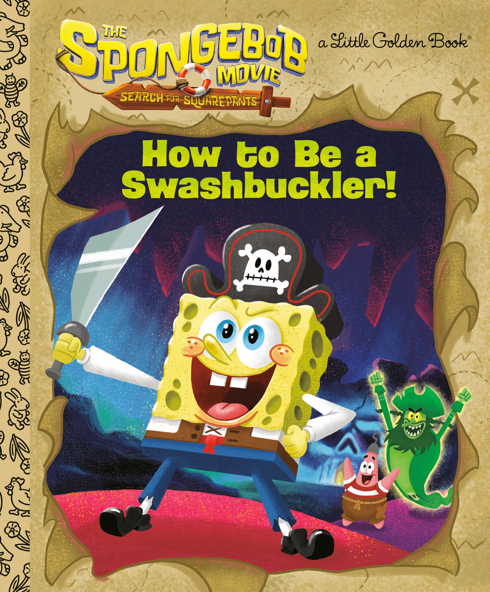 The SpongeBob Movie: Search for SquarePants: How to Be a Swashbuckler! | Hardcover - Image