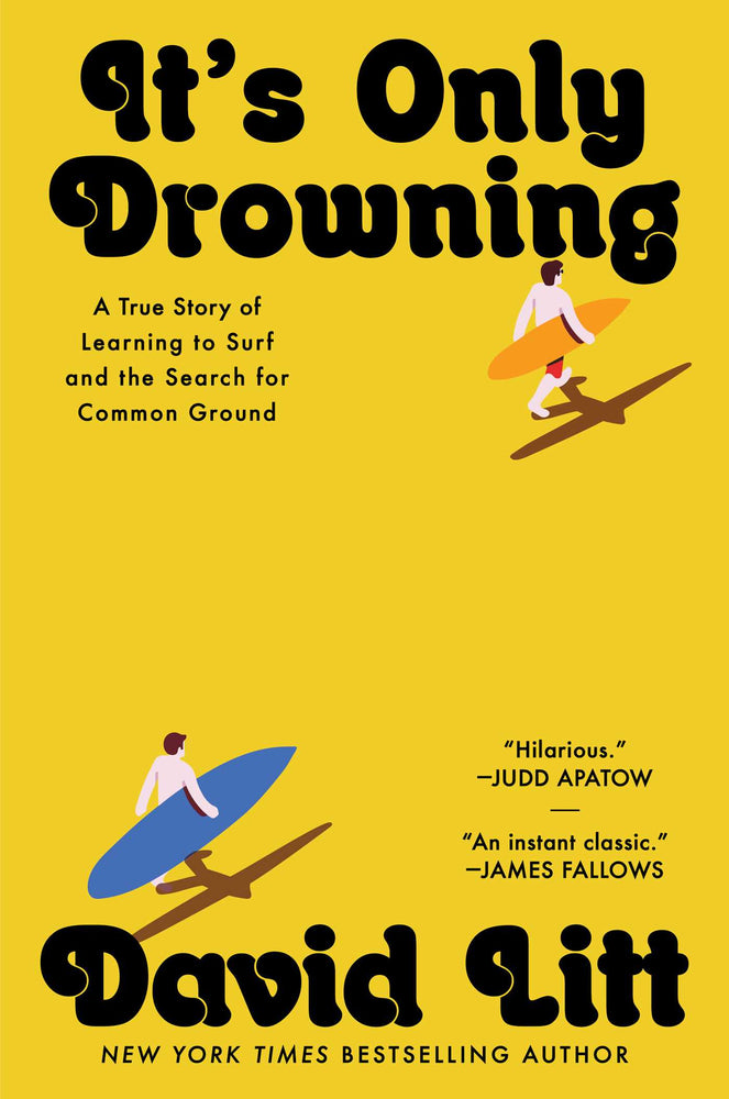 It's Only Drowning A True Story of Learning to Surf and the Search for Common Ground image - Non-Fiction - Image - Pop Weasel