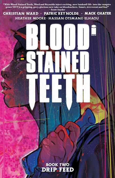 Blood Stained Teeth  | TPB Vol 02 Drip Feed image - Graphic Novels - Image - Pop Weasel