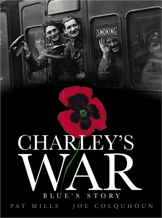 Charley's War (Vol. 4): Blue's Story | Hardcover - Image
