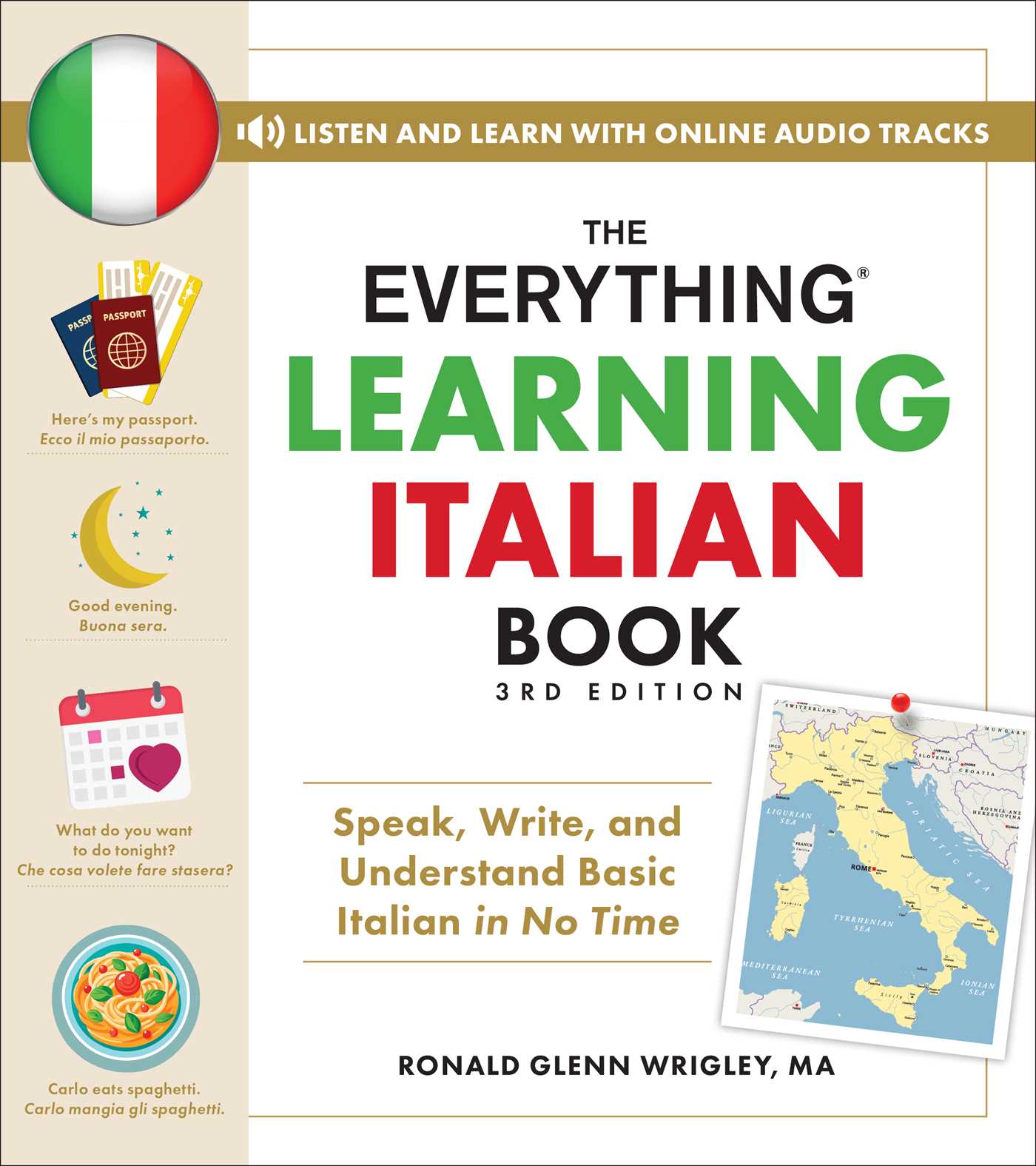 The Everything Learning Italian Book, 3rd Edition Speak, Write, and Understand Basic Italian in No Time image