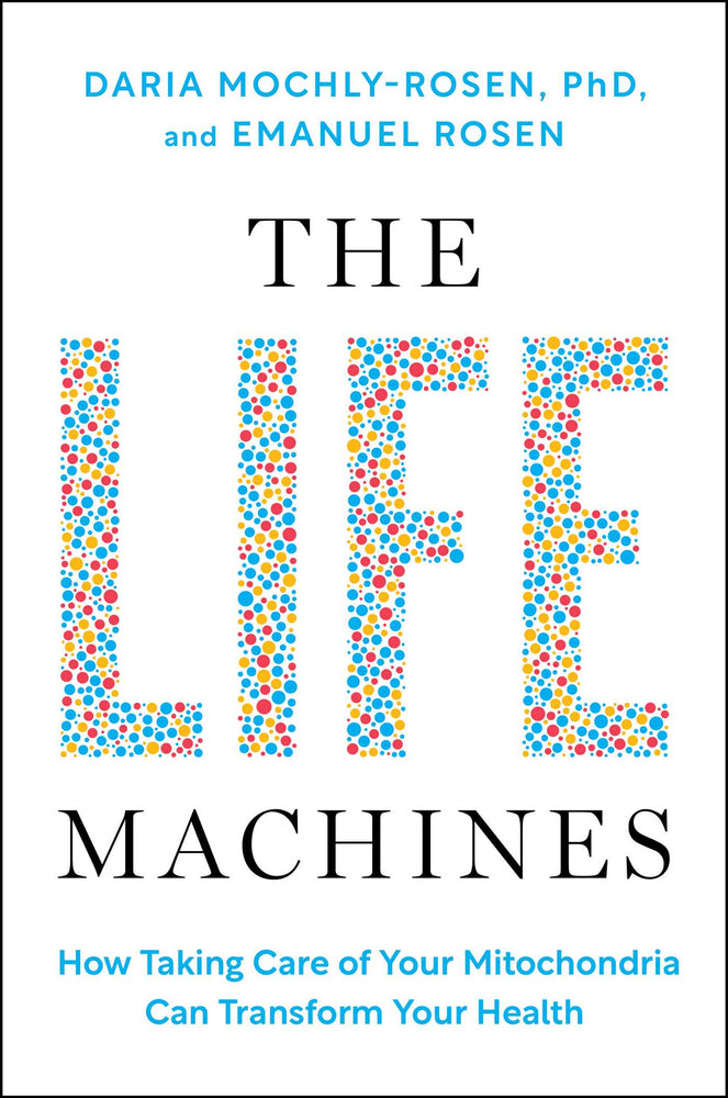 The Life Machines How Taking Care of Your Mitochondria Can Transform Your Health image - Non-Fiction - Image - Pop Weasel