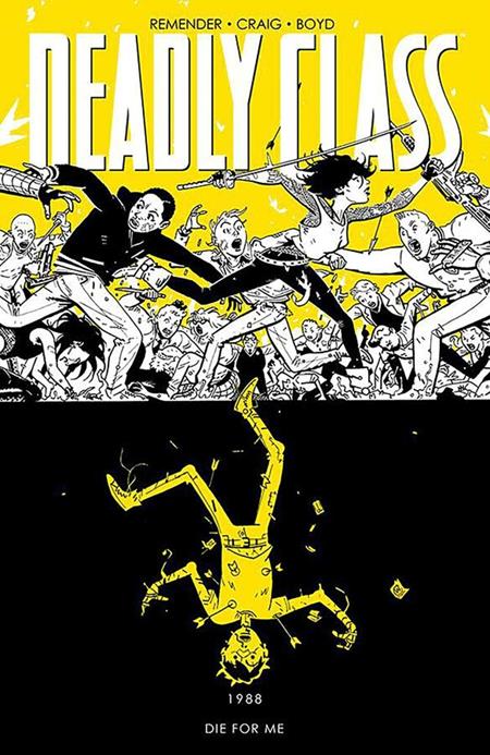 Deadly Class  | TPB Vol 04 Die For Me (new Ptg) - Image