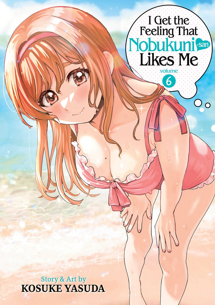 I Get the Feeling That Nobukuni-san Likes Me Vol. 6 - Image - Graphic Novels - Image - Pop Weasel