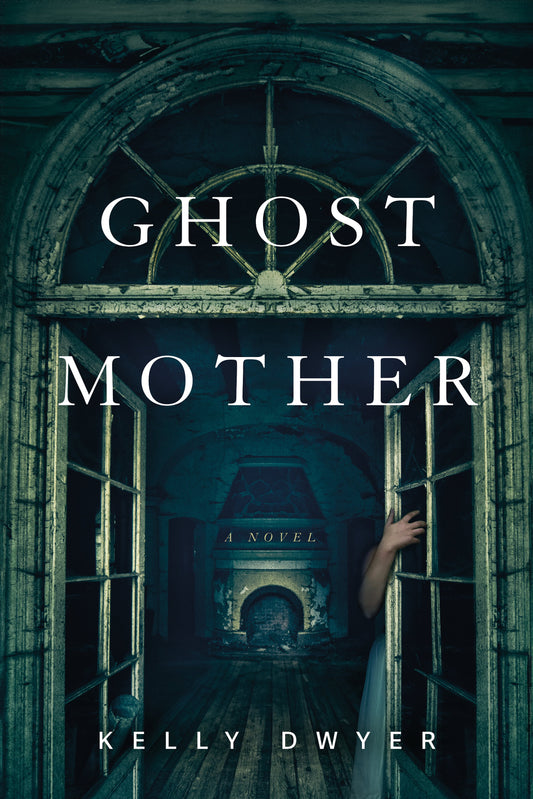 Ghost Mother A Novel