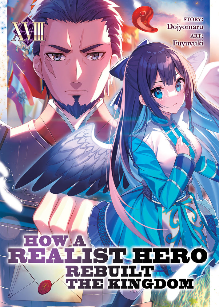 How a Realist Hero Rebuilt the Kingdom (Light Novel) Vol. 18 - Fiction Books - Image - Pop Weasel