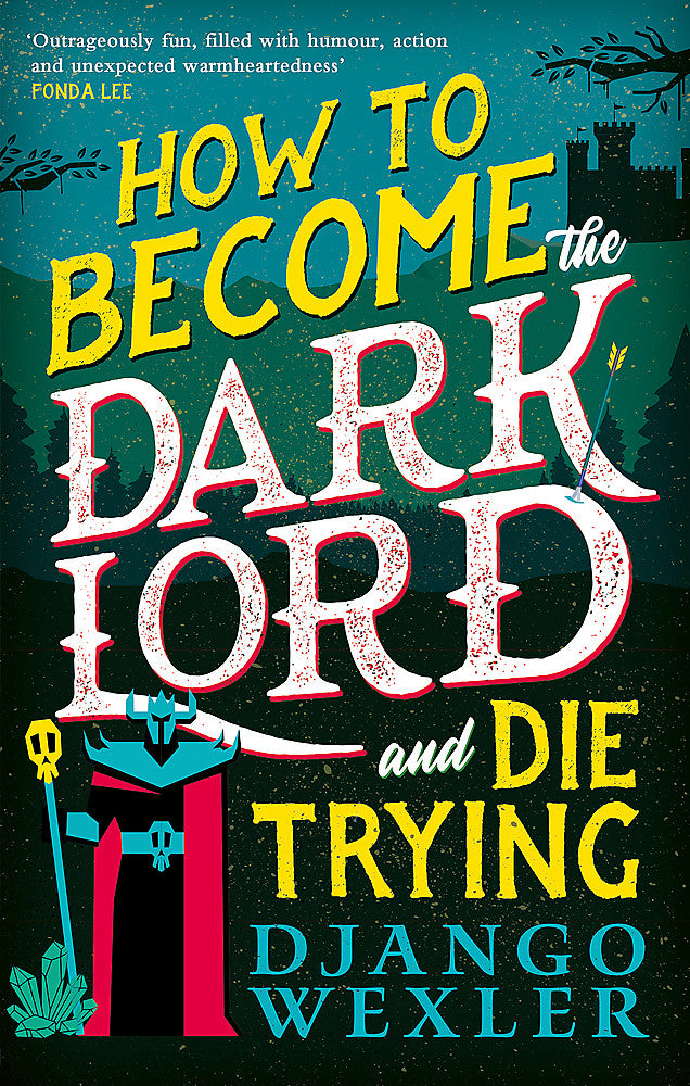 How to Become the Dark Lord and Die Trying - Books - Image - Pop Weasel