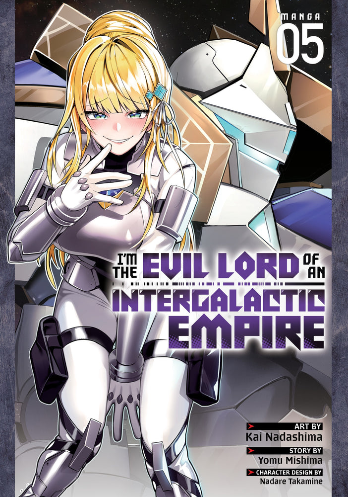 I'm the Evil Lord of an Intergalactic Empire! (Manga) Vol. 5 - Manga - Image - Pop Weasel