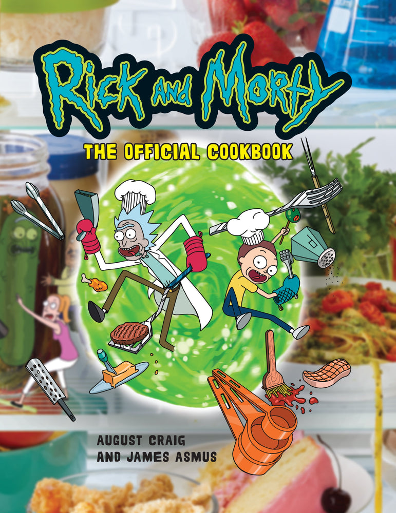 Pop Weasel Image of Rick & Morty: The Official Cookbook - Cookbook - Image - Pop Weasel