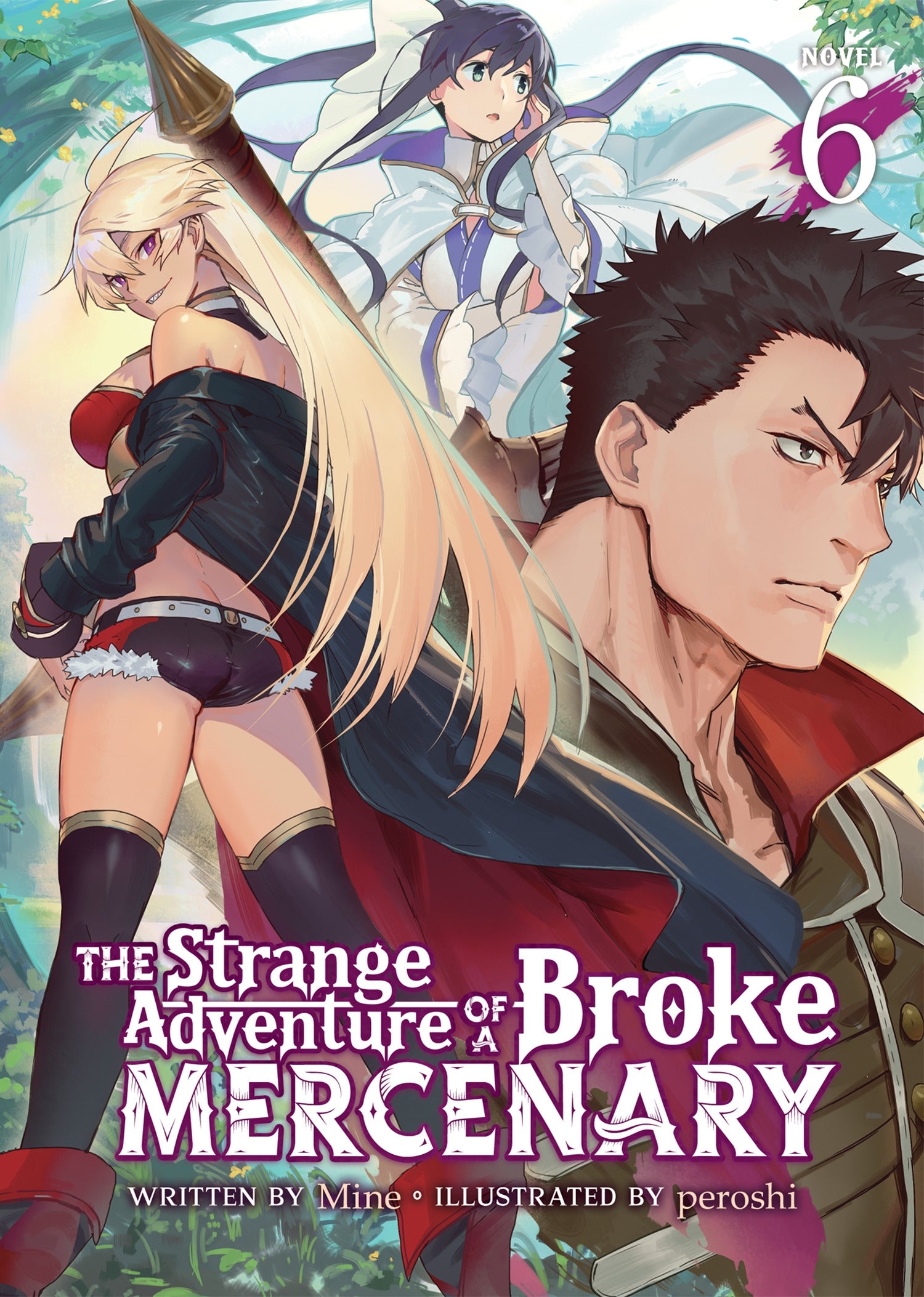 Pop Weasel Image of The Strange Adventure of a Broke Mercenary (Light Novel) Vol. 06