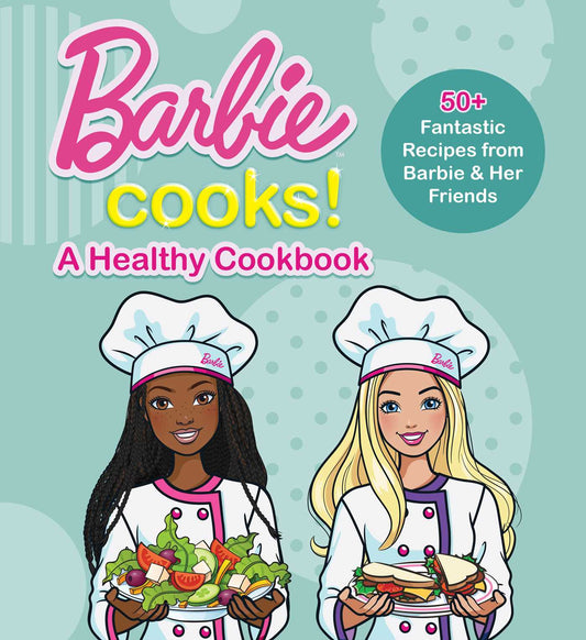 Pop Weasel Image of Barbie Cooks! A Healthy Cookbook