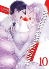 Pop Weasel Image of Monster Girl Doctor (Light Novel) Vol. 10