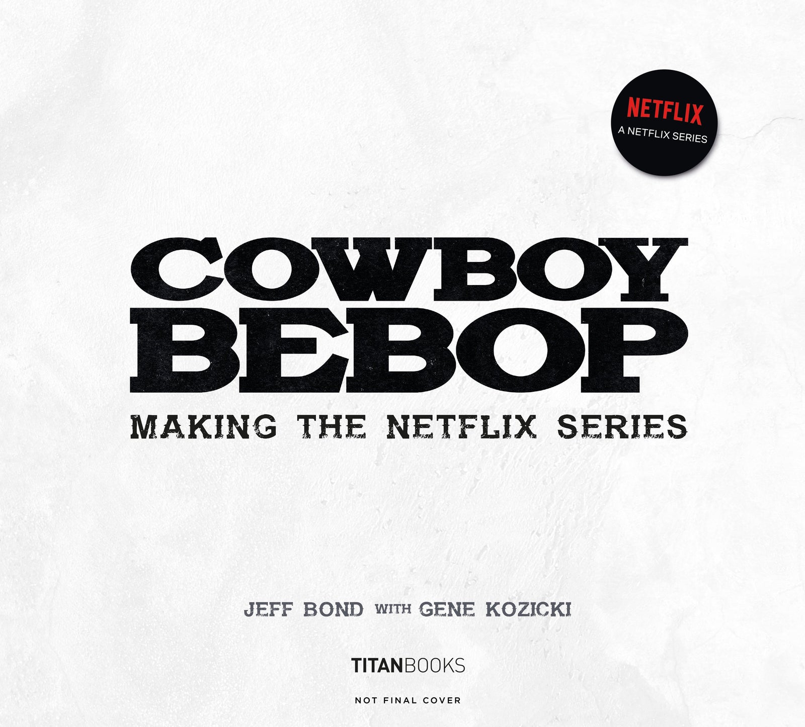 Pop Weasel Image of Cowboy Bebop: Making the Netflix Series