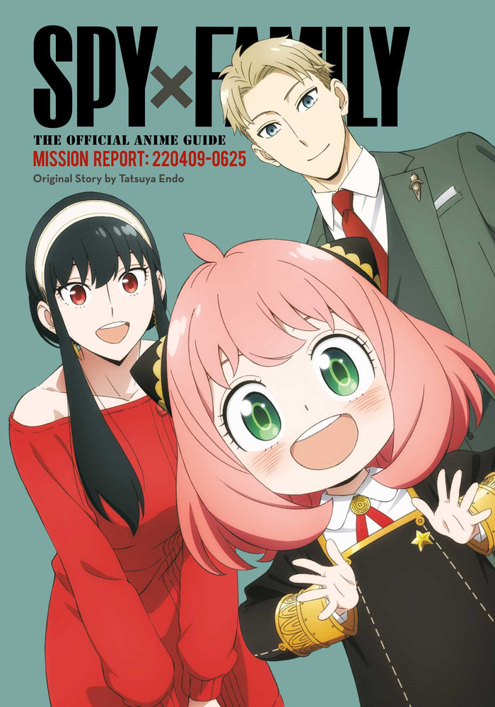 Spy x Family: The Official Anime Guide—Mission Report: 220409-0625 - Manga - Image - Pop Weasel