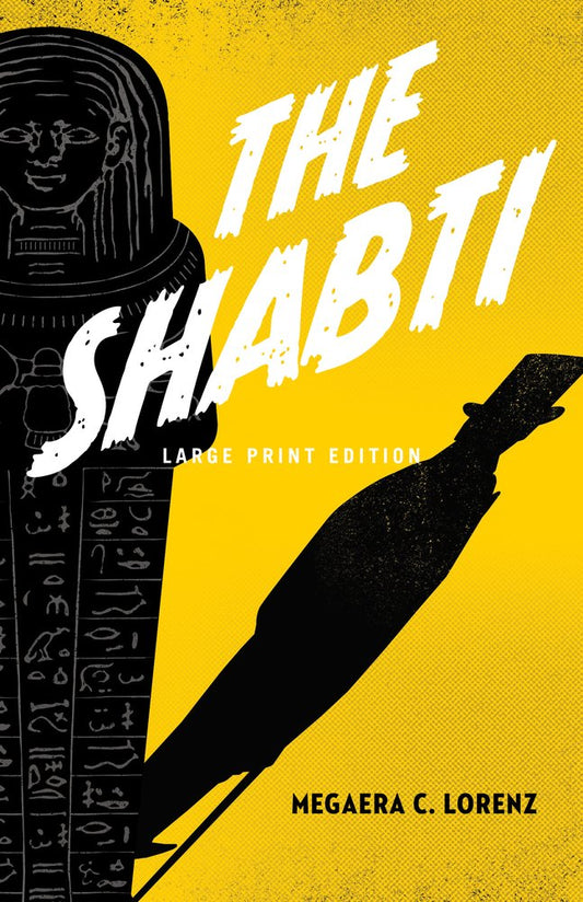 The Shabti - Large Print