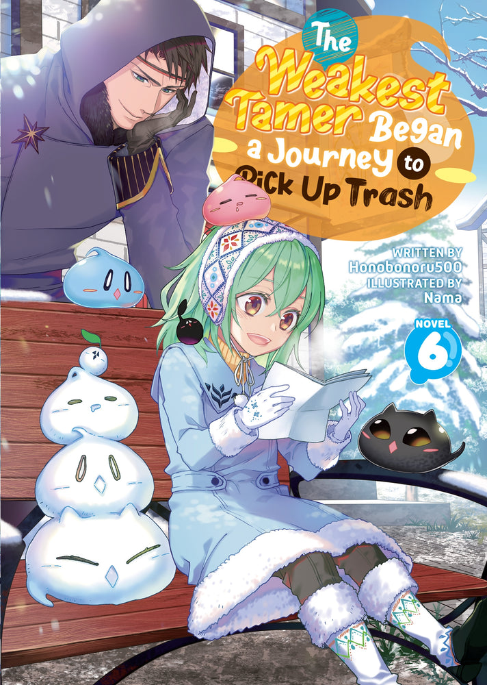 The Weakest Tamer Began a Journey to Pick Up Trash (Light Novel) Vol. 06 - Manga - Image - Pop Weasel