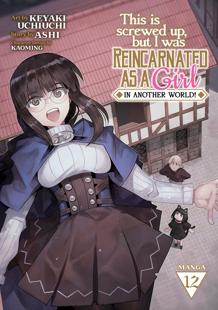 This Is Screwed Up, but I Was Reincarnated as a GIRL in Another World! (Manga) Vol. 12 - Manga - Image - Pop Weasel