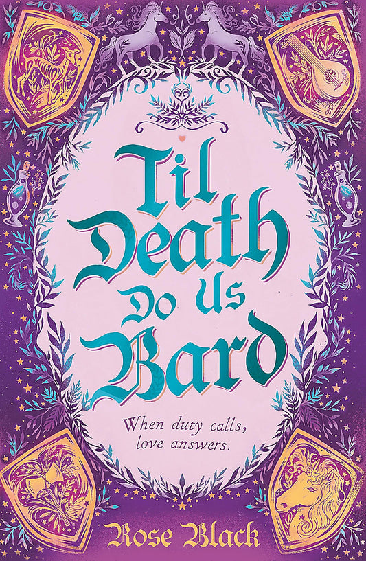 Til Death Do Us Bard A heart-warming tale of marriage, magic, and monster-slaying