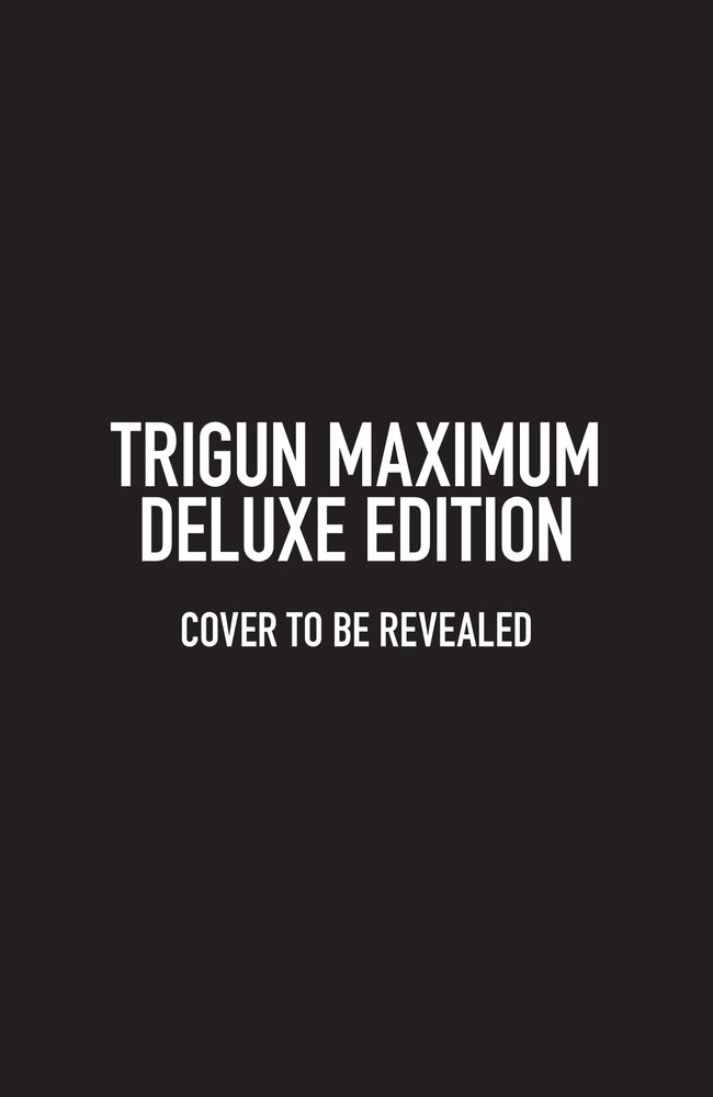 Trigun Maximum Deluxe Edition Volume 1 - Hard Cover - Manga - Image - Pop Weasel