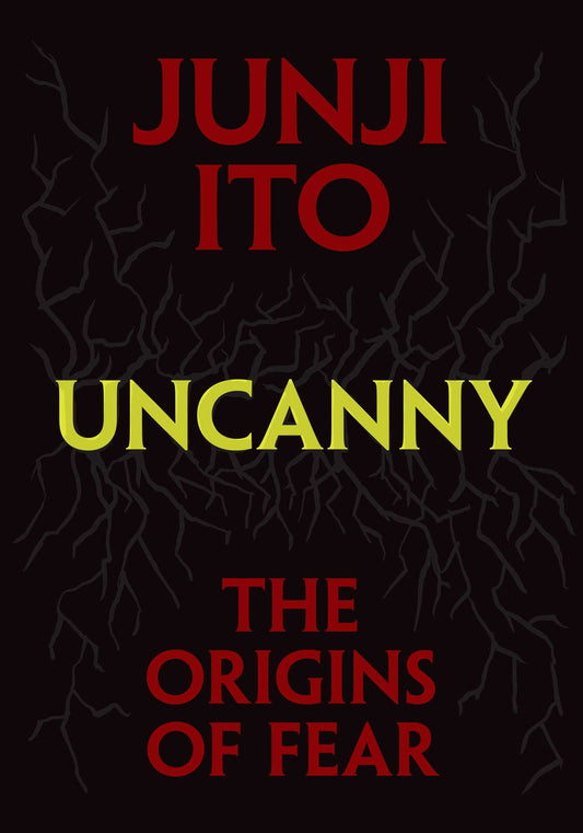 Uncanny: The Origins of Fear