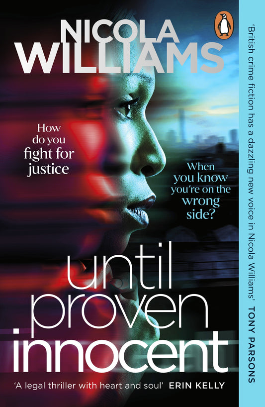 Until Proven Innocent The Must-Read, Gripping Legal Thriller