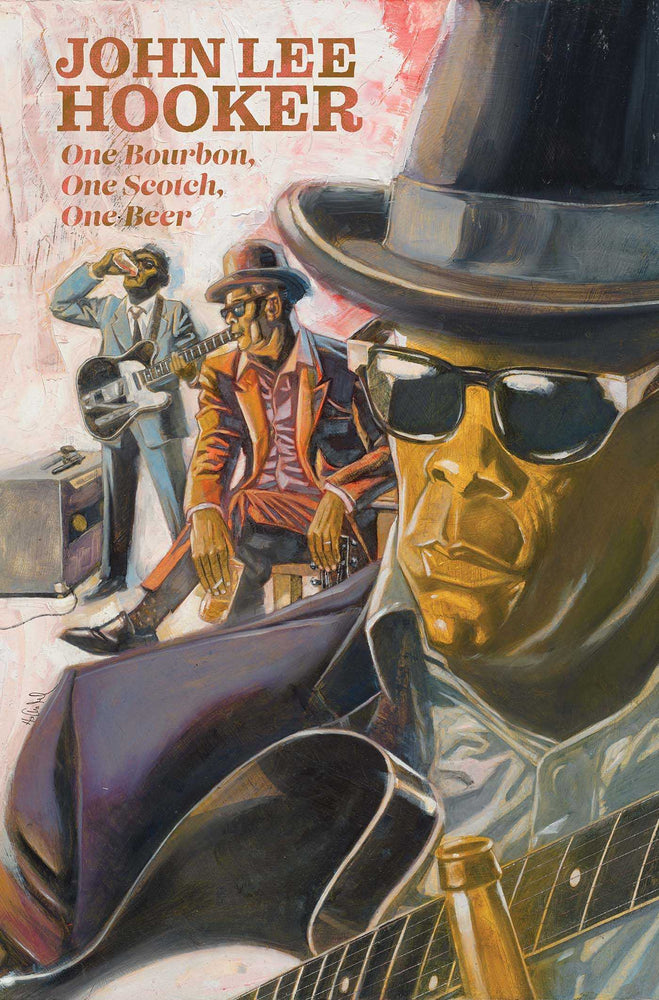 Pop Weasel Image of One Bourbon, One Scotch, One Beer: Three Tales of John Lee Hooker - Graphic Novel - Image - Pop Weasel