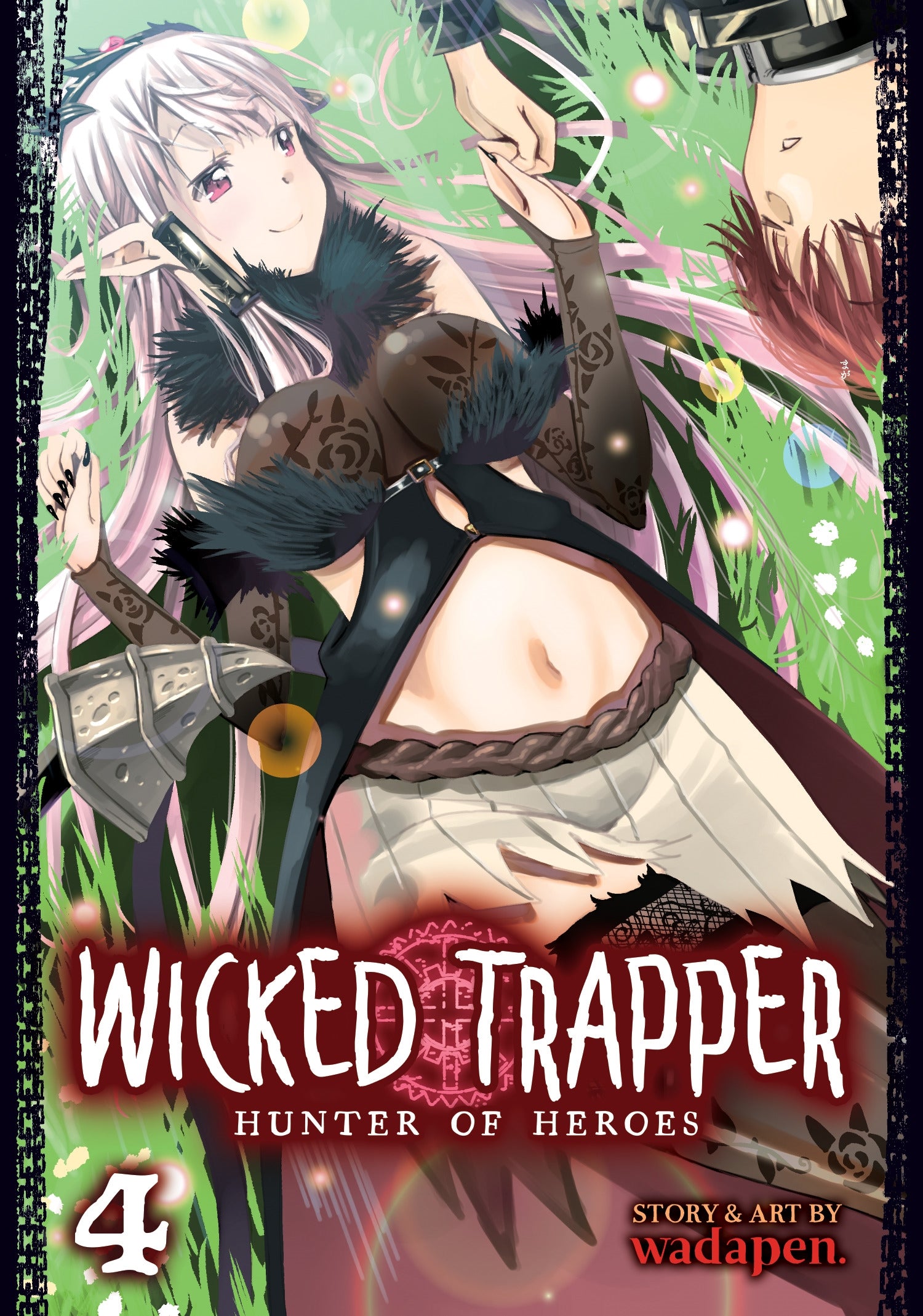 Wicked Trapper: Hunter of Heroes Vol. 04