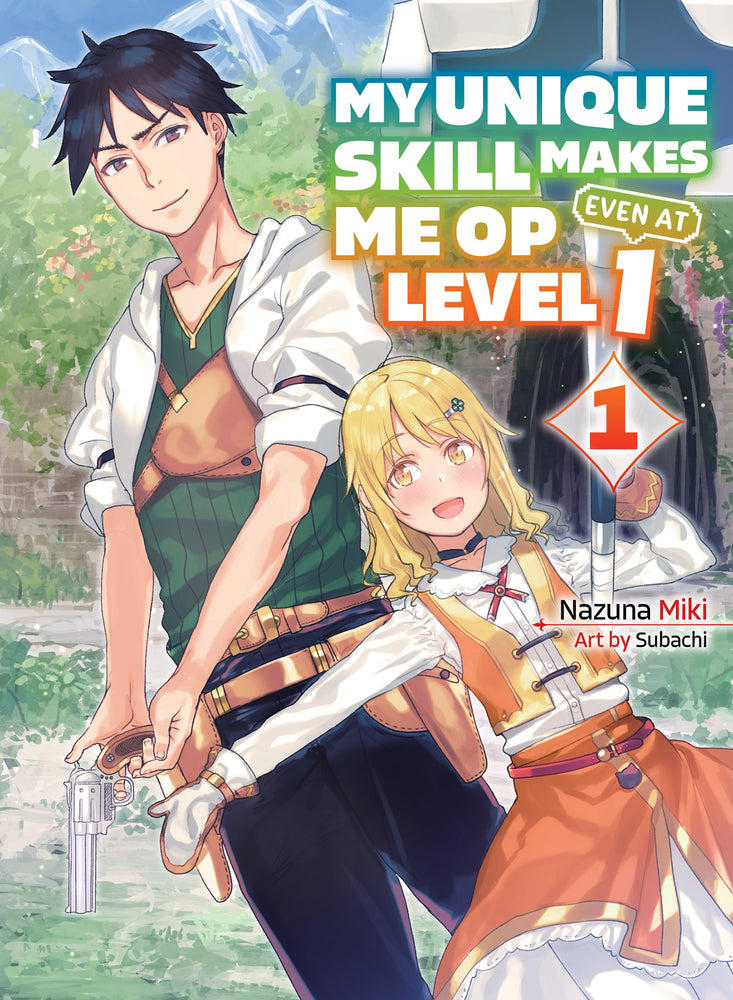 Pop Weasel Image of My Unique Skill Makes Me OP Even at Level 1 Vol. 01 - Light Novel - Image - Pop Weasel