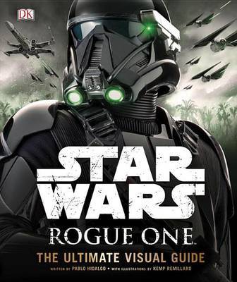 Star Wars: Rogue One: The Ultimate Visual Guide - Graphic Novel - Image - Pop Weasel