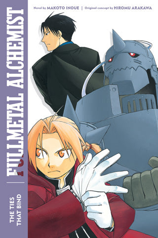 Front Cover Fullmetal Alchemist: The Ties That Bind ISBN 9781974725809 - Light Novel - Image - Pop Weasel