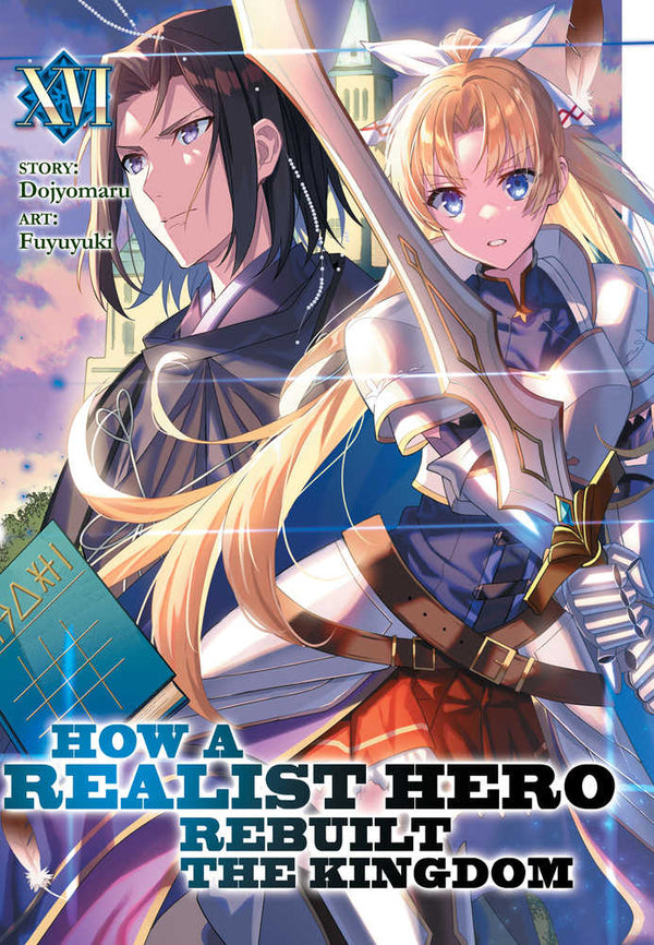 How a Realist Hero Rebuilt the Kingdom Light Novel Volume 16 - US Import