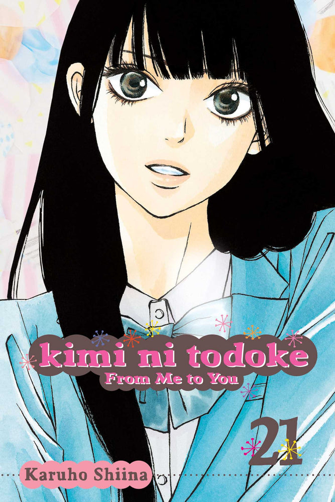 Kimi ni Todoke: From Me to You, Vol. 21 - Manga - Image - Pop Weasel