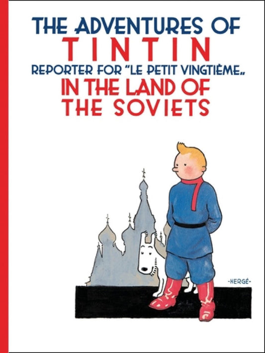 Pop Weasel Image of Tintin In The Land Of The Soviets