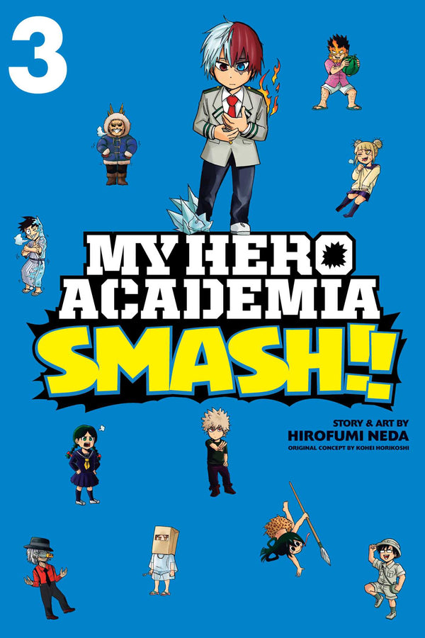Front Cover - My Hero Academia: Smash!!, Vol. 03 - Pop Weasel