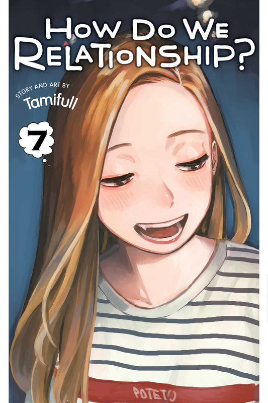 How Do We Relationship?, Vol. 07