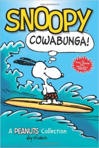 Pop Weasel Image of Snoopy: Cowabunga! A Peanuts Collection - Graphic Novel - Image - Pop Weasel