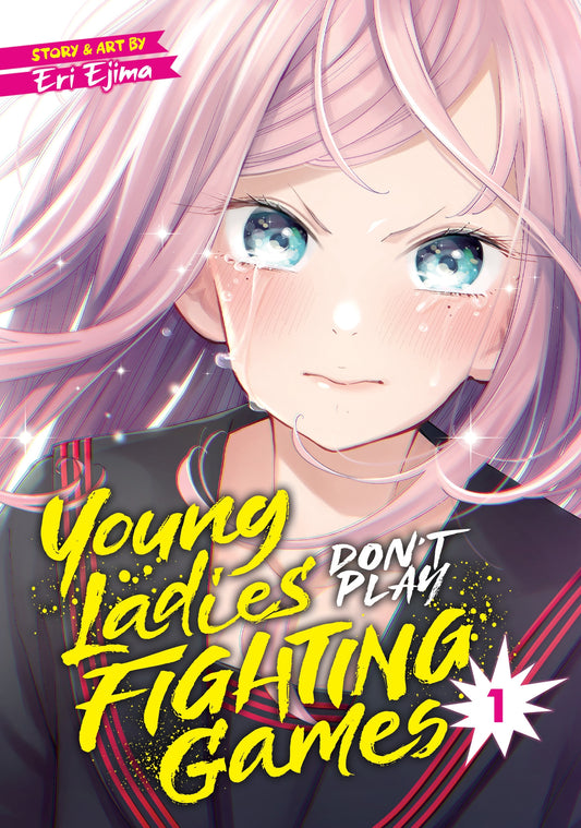 Pop Weasel Image of Young Ladies Don't Play Fighting Games Vol. 01