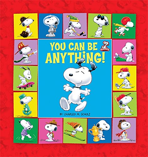 Pop Weasel Image of Peanuts: You Can Be Anything! - Picture Book - Image - Pop Weasel