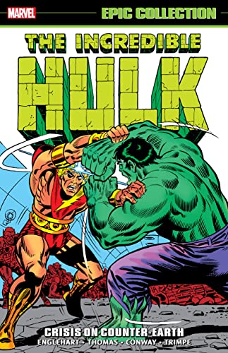 Incredible Hulk Epic Collection: Crisis on Counter-Earth