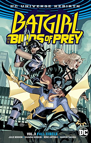 Front Cover Batgirl And The Birds Of Prey Vol. 03 Full Circle ISBN 9781401277819
