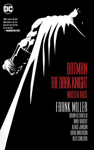 Front Cover Batman The Dark Knight Master Race ISBN 9781401284312