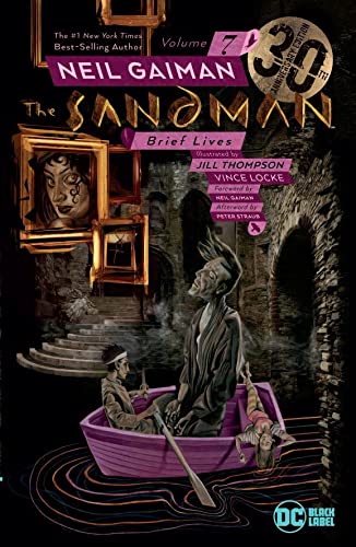Front Cover The Sandman Vol. 07 Brief Lives 30th Anniversary Edition ISBN 9781401289089