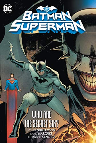 Front Cover Batman/Superman Vol. 01: Who are the Secret Six? ISBN 9781401299453