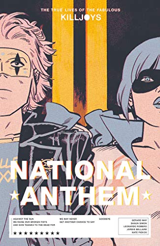 Pop Weasel Image of The True Lives of the Fabulous Killjoys: National Anthem